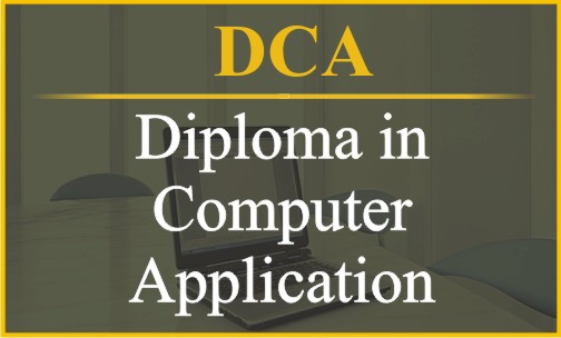 Diploma In Computer Application- DCA