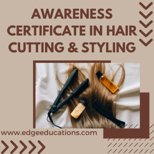 Awareness Certificate in Hair Cutting & Styling 