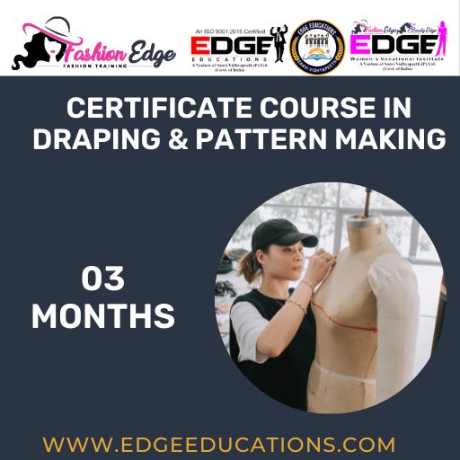 Certificate  in Draping and Pattern Making 